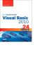 [Sams Teach Yourself Series 01] • Sams Teach Yourself Visual Basic 2010 in 24 Hours